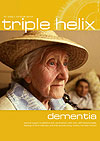 ss triple helix - Easter 2009,  Dementia