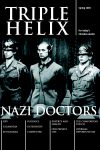 ss triple helix - spring 2005,  The Nazi Doctors Lessons from the Holocaust