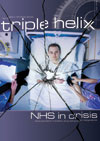 ss triple helix - winter 2016,  NHS in crisis