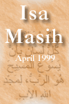 ss Isa Masih - summer 1999,  Using the Qur'an in Evangelism