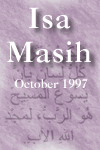 ss Isa Masih - winter 1997,  Muslim Misconceptions About Christianity