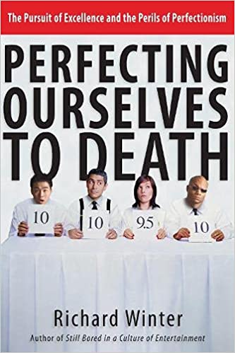 Perfecting ourselves to death - £12.00