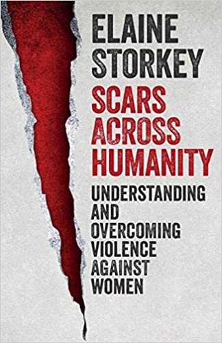 Scars Across Humanity: Understanding and Overcoming Violence Against Women - £7.00