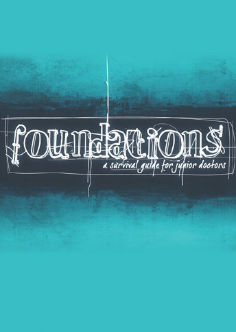 Foundations - a survival guide for junior doctors - £20.00