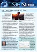 ss CMF news - spring 2017,  CMF's future plans – 2020 ACTIVE Vision