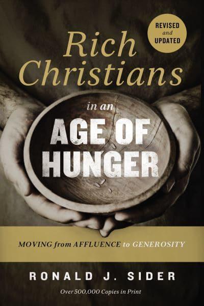 Rich Christians in an Age of Hunger - £9.00