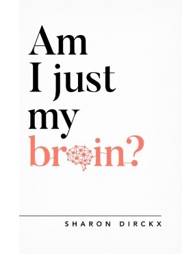 Am I just my Brain? - £7.00