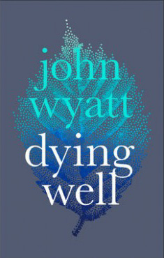 dying well - £8.00