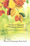 The Secret Thoughts of an Unlikely Convert - £8.00